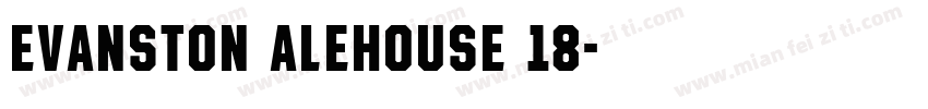 Evanston Alehouse 18字体转换